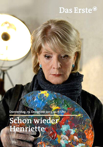 Schon wieder Henriette (2013)